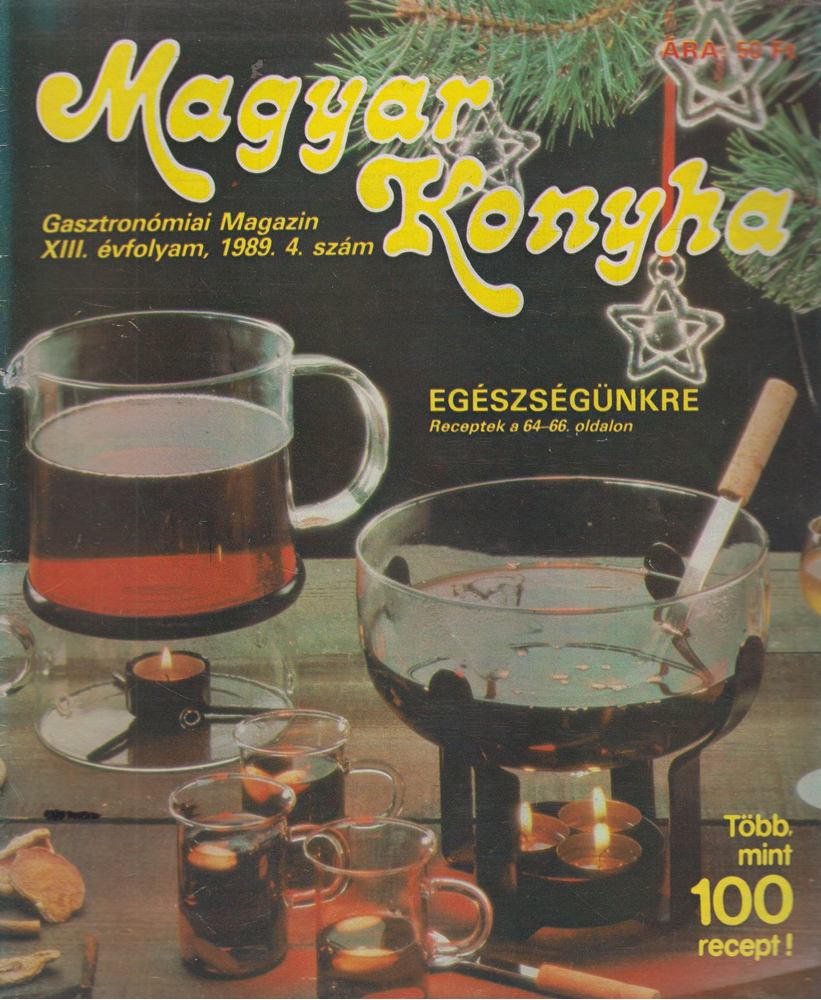 F. NAGY ANGÉLA - Magyar Konyha 1989. XIII. évf. 4. szám [antikvár]