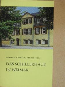 Christina Didier - Das Schillerhaus in Weimar [antikvár]