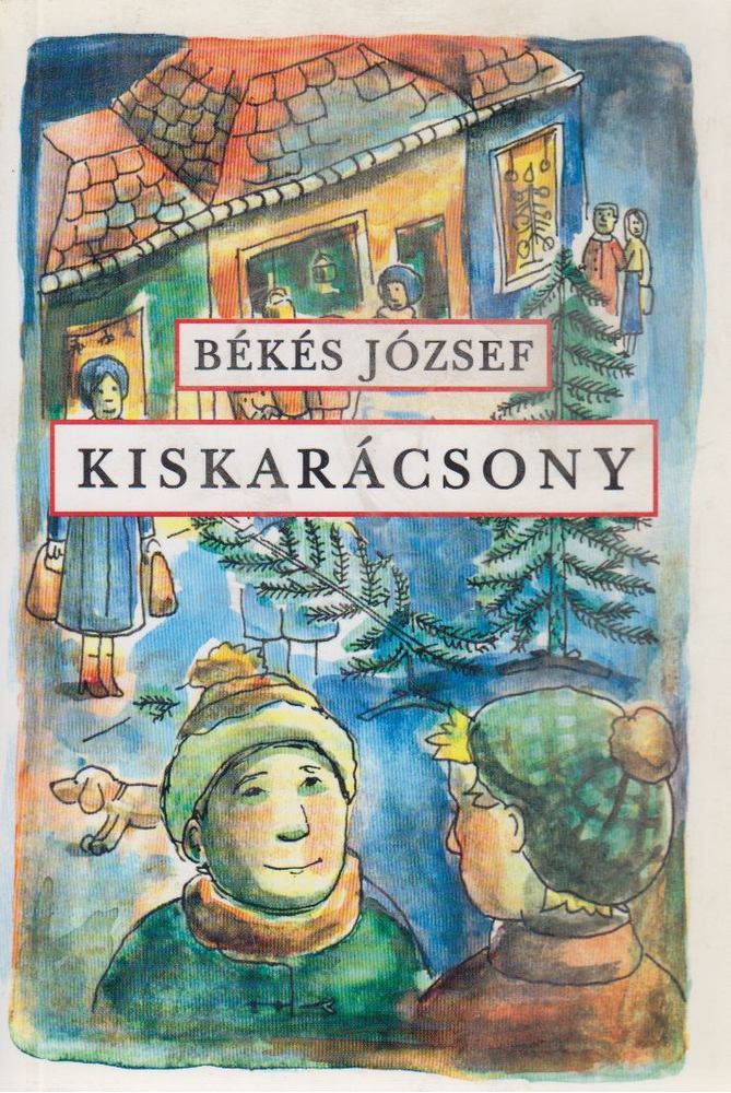 Békés József - Kiskarácsony [antikvár]