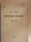 Téchy Mária - Tavaszi dalok [antikvár]