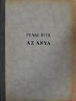 Pearl S. Buck - Az anya [antikvár]