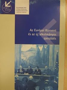 Dr. Torda Eszter - Az Európai Konvent és az új alkotmányos szerződés [antikvár]