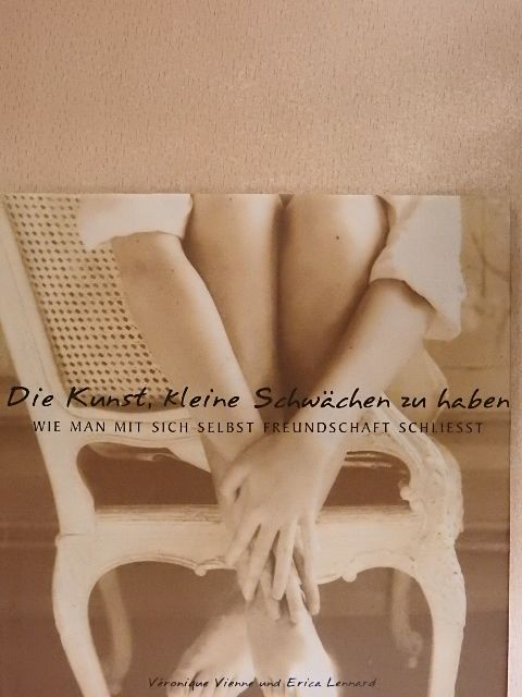 Véronique Vienne - Die Kunst, kleine Schwächen zu haben [antikvár]
