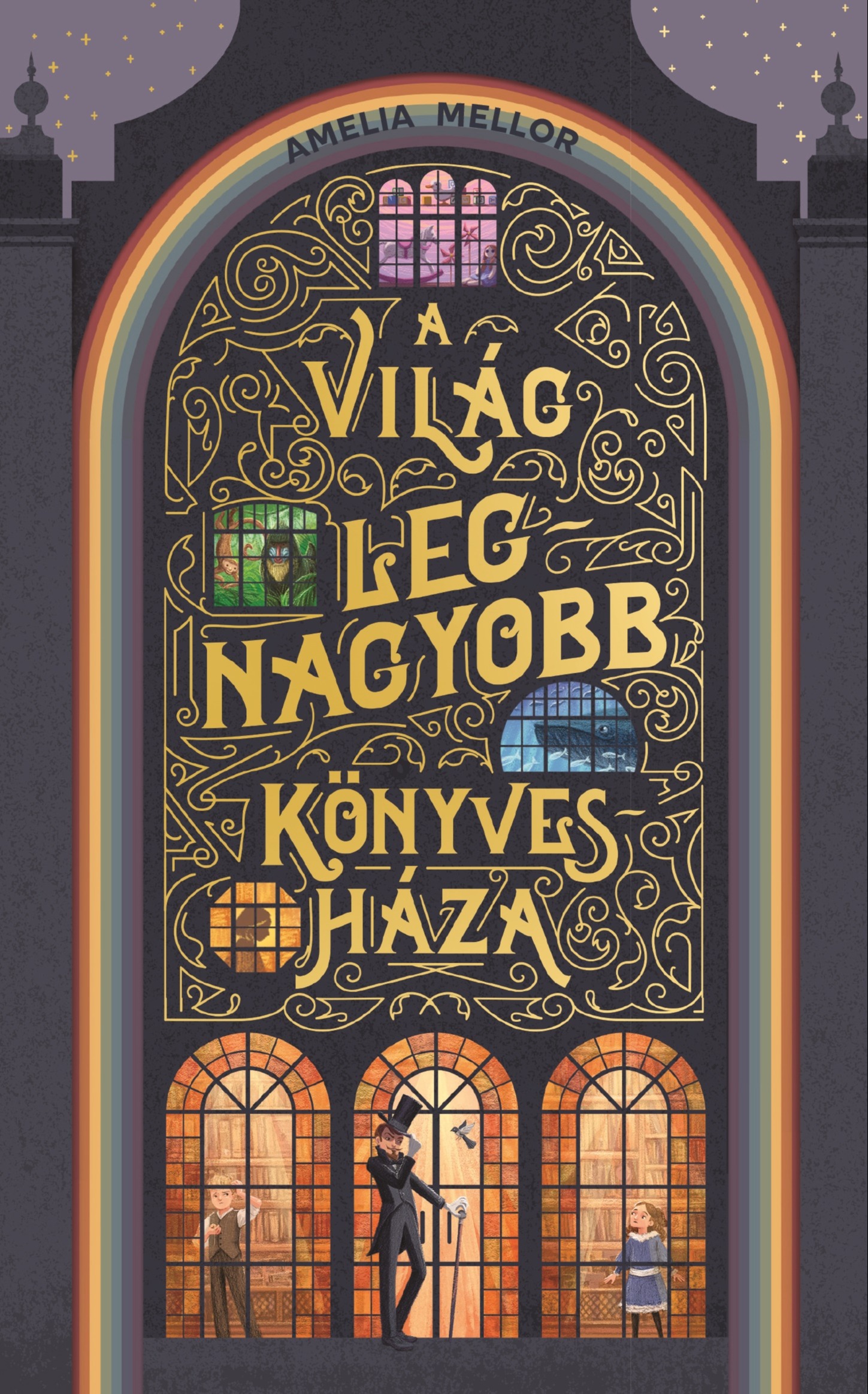 Amelia Mellor - A világ legnagyobb könyvesháza [eKönyv: epub, mobi]