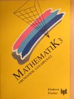 Andreas Fischer - Mathematik 3 [antikvár]