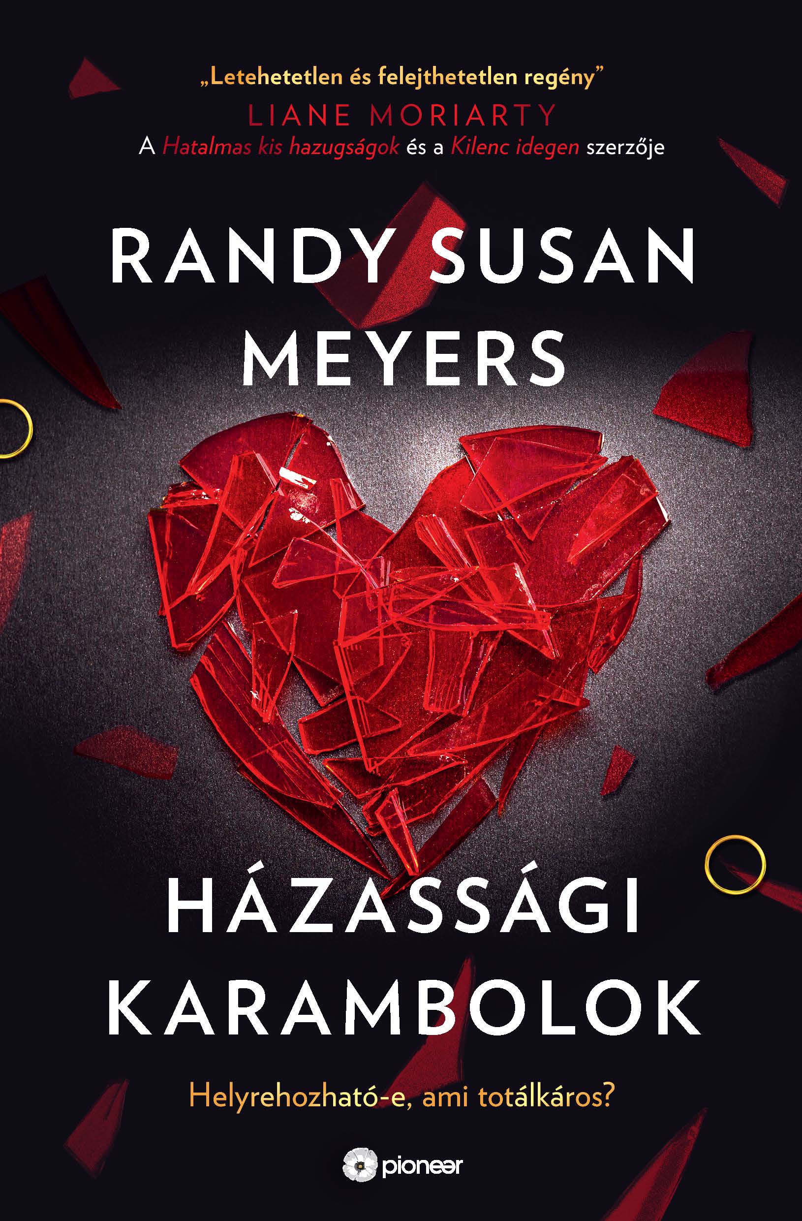 Randy Susan Meyers - Házassági karambolok [eKönyv: epub, mobi]