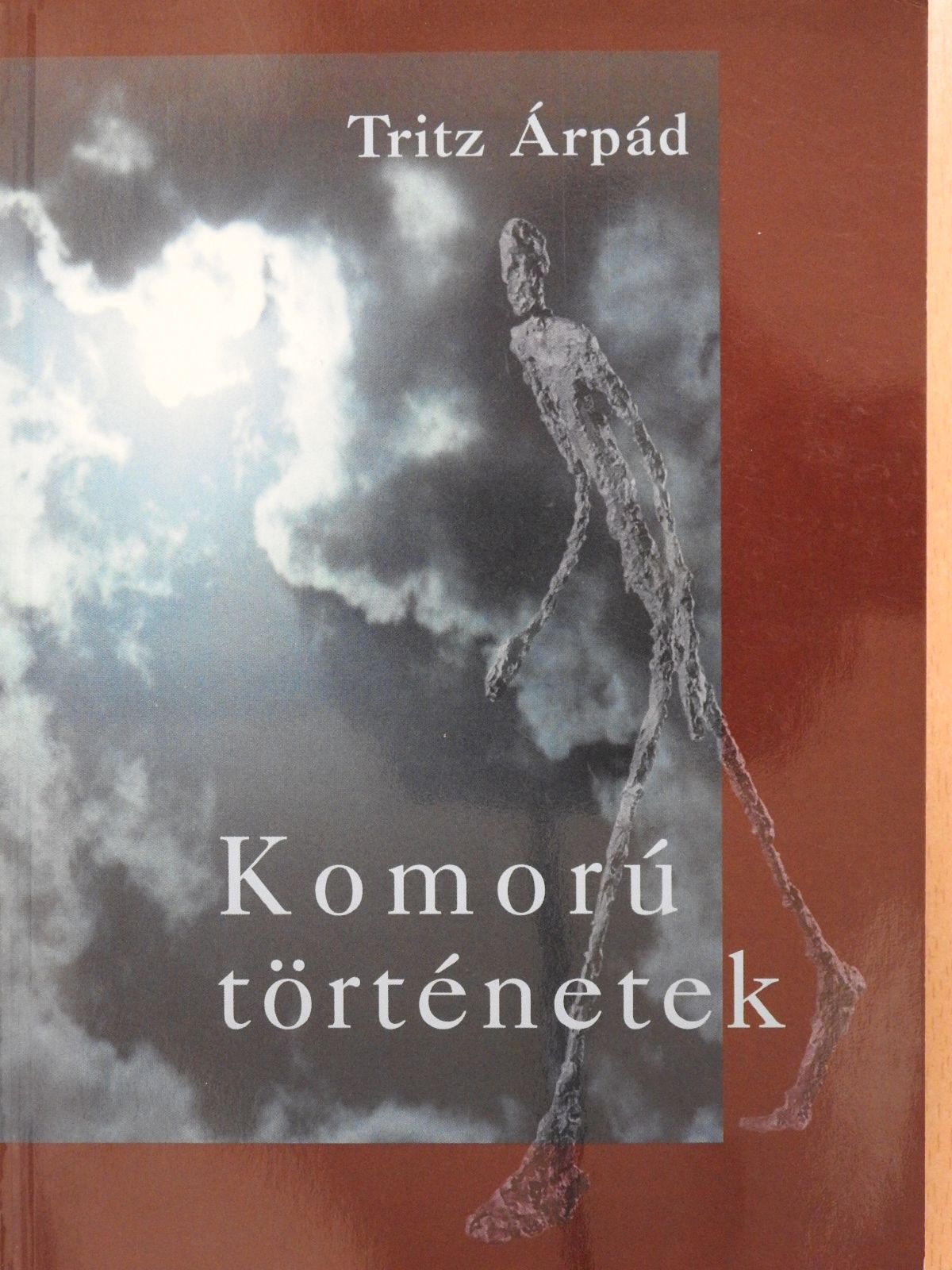 Tritz Árpád - Komorú történetek (dedikált példány) [antikvár]