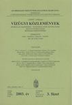 Dr. Szlávik Lajos - Vízügyi közlemények 2003/3. [antikvár]