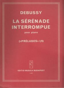 Solymos Péter - Claude Debussy: La sérénade interrompue pour piano [antikvár]