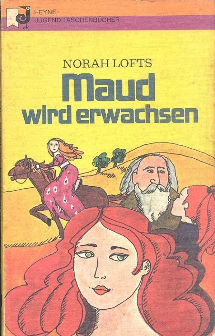 LOFTS, NORAH - Maud wird erwachsen [antikvár]