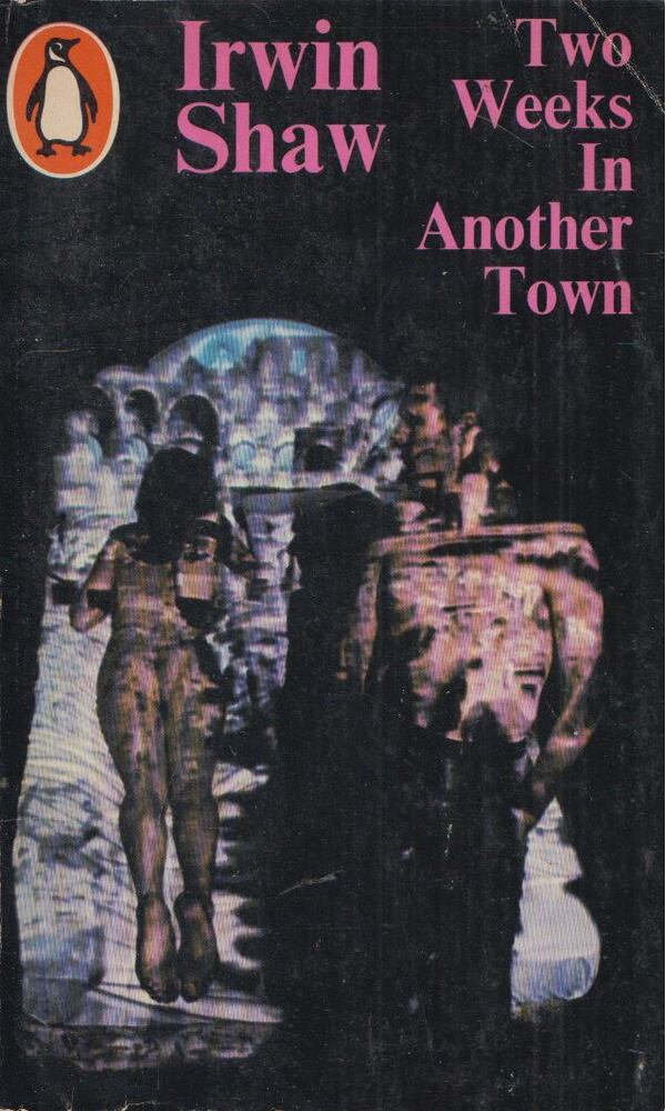 Irwin Shaw - Two Weeks In Another Town [antikvár]