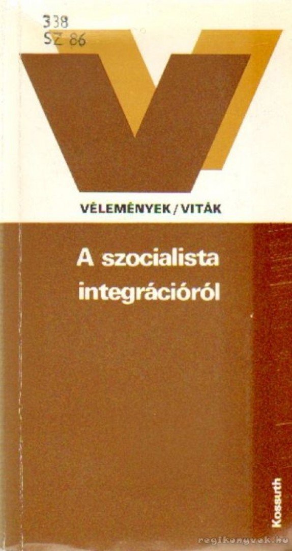 Böröczfy Ferenc - A szocialista integrációról [antikvár]