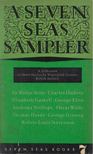 Sir Walter Scott, Több szerző - A Seven Seas Sampler [antikvár]