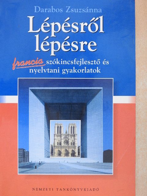 Darabos Zsuzsánna - Lépésről lépésre [antikvár]