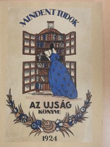 André Rivoire - Mindent Tudok 1924. [antikvár]
