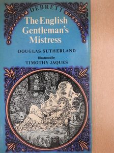 Douglas Sutherland - The English Gentleman's Mistress [antikvár]