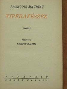 Francois Mauriac - Viperafészek [antikvár]
