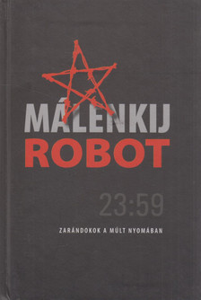 Málenkij Robot [antikvár]