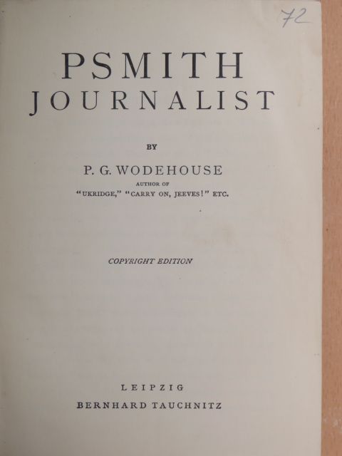 P. G. Wodehouse - Psmith Journalist/Louder and funnier [antikvár]