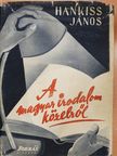 Hankiss János - A magyar irodalom közelről [antikvár]