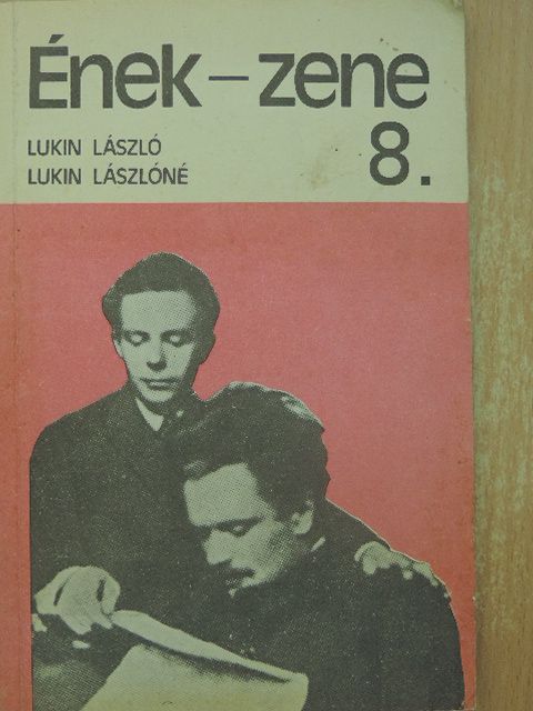 Lukin László - Ének-zene 8. [antikvár]