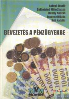 Balogh László, Solt Katalin, Losoncz Miklós, Galántainé Máté Zsuzsa, Huszty András - Bevezetés a pénzügyekbe [antikvár]