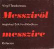 Virgil Teodorescu - Messziről messzire [antikvár]