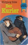 ECKE, WOLFGANG - Der Kurier [antikvár]