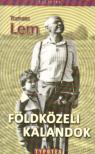LEM, TOMASZ - Földközeli kalandok [antikvár]