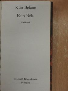 Kun Béláné - Kun Béla [antikvár]