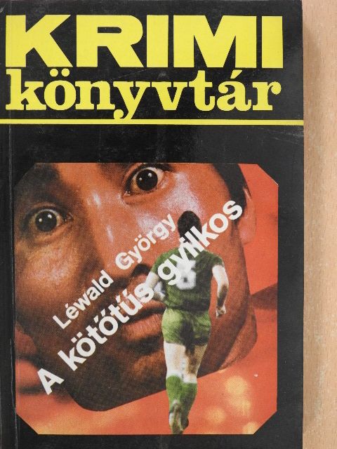 Léwald György - A kötőtűs gyilkos [antikvár]
