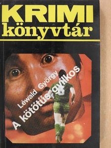 Léwald György - A kötőtűs gyilkos [antikvár]