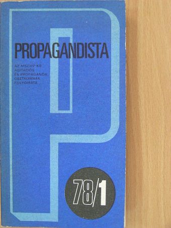Bálint József - Propagandista 1978/1. [antikvár]