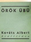 Forgács Éva - Örök übü (dedikált példány) [antikvár]