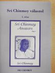 Sri Chinmoy - Sir Chinmoy válaszol 1. [antikvár]