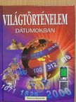 Jane Chisholm - Világtörténelem dátumokban [antikvár]