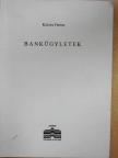 Katona Ferenc - Bankügyletek [antikvár]