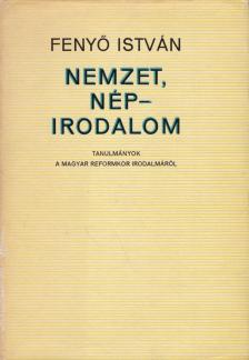 Fenyo István - Nemzet, nép-irodalom [antikvár]