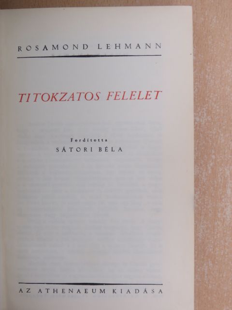 Rosamond Lehmann - Titokzatos felelet [antikvár]