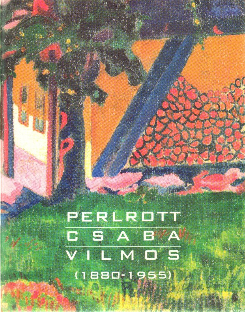 Perlrott Csaba Vilmos (1880-1955) kiállítás [antikvár]