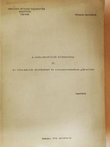 Barabási Rezső - A dokumentáció gépesitése II. [antikvár]