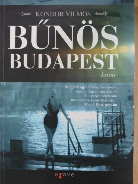 Kondor Vilmos - Bűnös Budapest [antikvár]