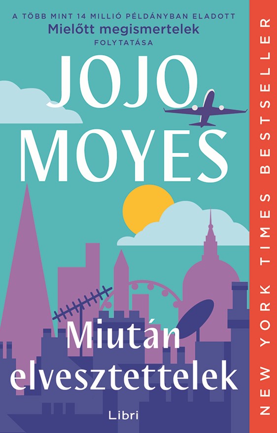 Jojo Moyes - Miután elvesztettelek [szépséghibás]