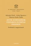 Adorjáni Zsolt - Antik scholionok Pindaros olympiai ódáihoz - Fordítások és magyarázatok [eKönyv: ]