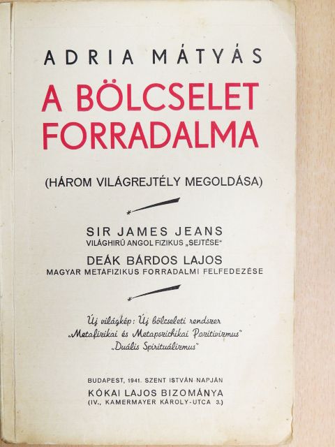 Adria Mátyás - A bölcselet forradalma [antikvár]