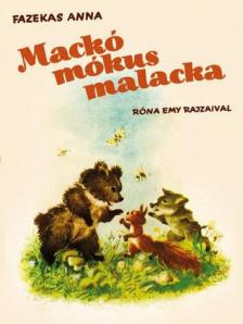 Fazekas Anna - Mackó, mókus, malacka [antikvár]