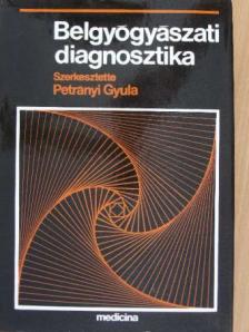 Fischer Antal - Belgyógyászati diagnosztika [antikvár]