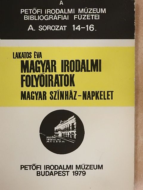 Lakatos Éva - Magyar Irodalmi Folyóiratok [antikvár]