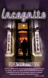 Ferenczik Adrienne - Incognito [eKönyv: epub, mobi]