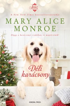 Mary Alice Monroe - Déli karácsony [eKönyv: epub, mobi]